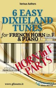 Cover von 6 Easy Dixieland Tunes - French Horn in F & Piano (Horn parts)