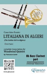 Cover von Bb Bass Clarinet (instead Bassoon) part of 'L'Italiana in Algeri' for Woodwind Quintet