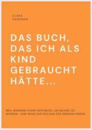 Cover von Das Buch, das ich als Kind gebraucht hätte...