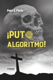 Cover von ¡Puto algoritmo!