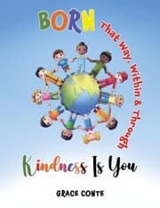 Cover von Born That Way, Within & Through - Kindness Is You