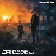 Cover von James Arthur: It'll All Make Sense In The End
