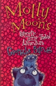 Cover von Molly Moon's Hypnotic Time Travel Adventure