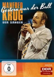 Cover von Gestern war der Ball - Manfred Krug, der Sänger