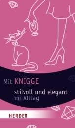 Cover von Mit Knigge stilvoll und elegant im Alltag