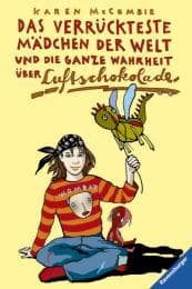 Cover von Das verrückteste Mädchen der Welt und die ganze Wahrheit über Luftschokolade