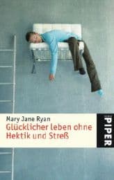 Cover von Glücklicher Leben ohne Hektik und Streß
