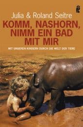 Cover von Komm, Nashorn, nimm ein Bad mit mir