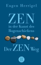 Cover von Zen in der Kunst des Bogenschießens/Der Zen-Weg