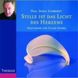 Cover von Stille ist das Licht des Herzens