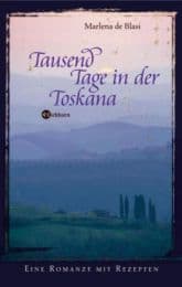 Cover von Tausend Tage in der Toskana