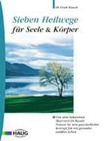 Cover von Sieben Heilwege für Seele & Körper