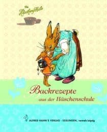 Cover von Backrezepte aus der Häschenschule