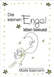 Cover von Die kleinen Engel leben bewusst