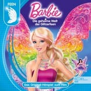 Cover von Die geheime Welt der Glitzerfeen (Das Original-Hörspiel zum Film)