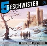 Cover von 5 Geschwister 36 - Rückkehr zur Abenteuerburg