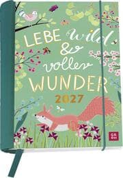 Cover von Lebe wild und voller Wunder 2027