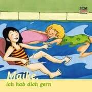 Cover von 02: Maike, ich hab dich gern