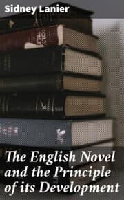 Cover von The English Novel and the Principle of its Development