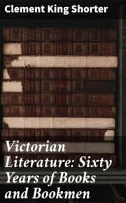 Cover von Victorian Literature: Sixty Years of Books and Bookmen