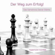 Cover von Der Weg zum Erfolg! Das Geheimnis Deiner Stärke