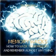 Cover von Memory Hacks: How to Hack Your Memory and Remember Almost Anything