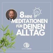 Cover von 8 Minimeditationen für Deinen Alltag