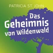 Cover von Das Geheimnis von Wildenwald