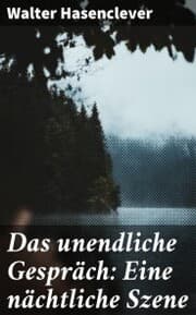 Cover von Das unendliche Gespräch: Eine nächtliche Szene
