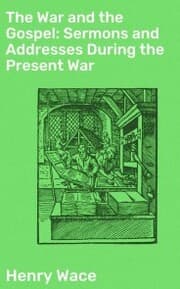Cover von The War and the Gospel: Sermons and Addresses During the Present War