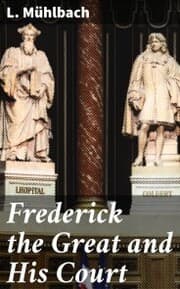 Cover von Frederick the Great and His Court