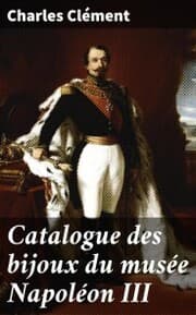 Cover von Catalogue des bijoux du musée Napoléon III