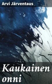 Cover von Kaukainen onni