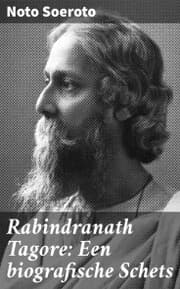 Cover von Rabindranath Tagore: Een biografische Schets