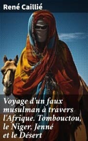 Cover von Voyage d'un faux musulman à travers l'Afrique. Tombouctou, le Niger, Jenné et le Désert