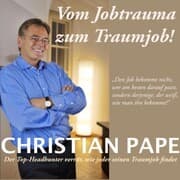 Cover von Vom Jobtrauma zum Traumjob