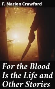 Cover von For the Blood Is the Life and Other Stories