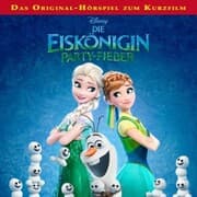 Cover von Die Eiskönigin - Partyfieber (Hörspiel zum Kurzfilm)