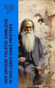 Cover von Der große Tolstoi: Einblicke in das Leben eines Meisters