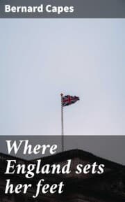 Cover von Where England sets her feet