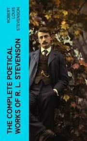 Cover von THE COMPLETE POETICAL WORKS OF R. L. STEVENSON
