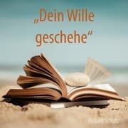 Cover von Dein Wille geschehe