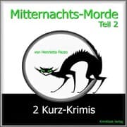 Cover von Mitternachts-Morde - 2 Kurz-Krimis - Teil 2