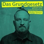 Cover von Philip Simon, Das Grundgesetz, gelesen und kommentiert von Philip Simon