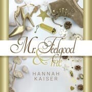 Cover von Mr. Feelgood & Me