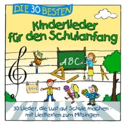 Cover von Die 30 besten Kinderlieder für den Schulanfang