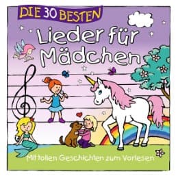 Cover von Die 30 besten Lieder für Mädchen