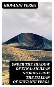 Cover von Under the Shadow of Etna: Sicilian Stories from the Italian of Giovanni Verga