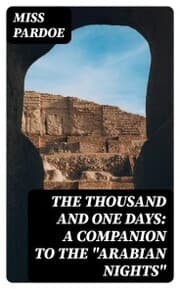 Cover von The Thousand and One Days: A Companion to the 'Arabian Nights'