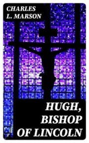 Cover von Hugh, Bishop of Lincoln